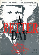 A Better Day Souvenir programme  Signed by Cast