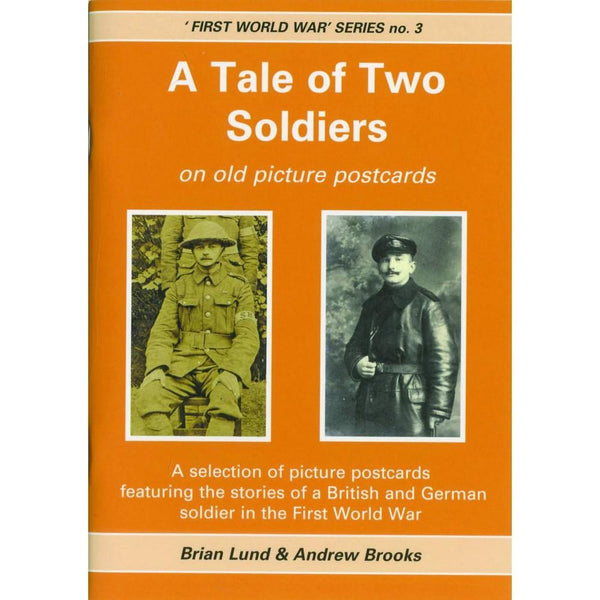 A Tale of Two Soldiers First World War series no. 3 COL29502A