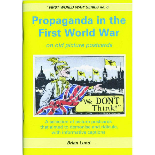 Propaganda in the First World war. First World War series 6 COL29503B