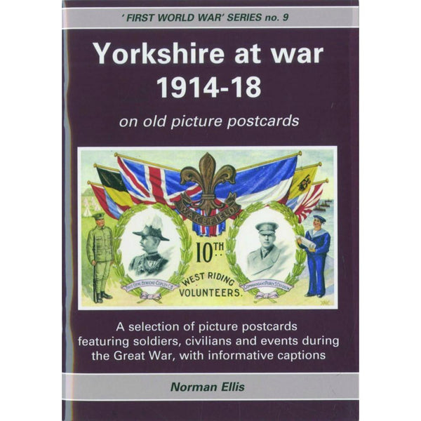 Yorkshire at War. First World War Series No.9 COL29505A