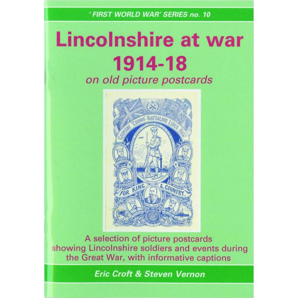 Lincolnshire at War. First World War Series No10 COL29505B