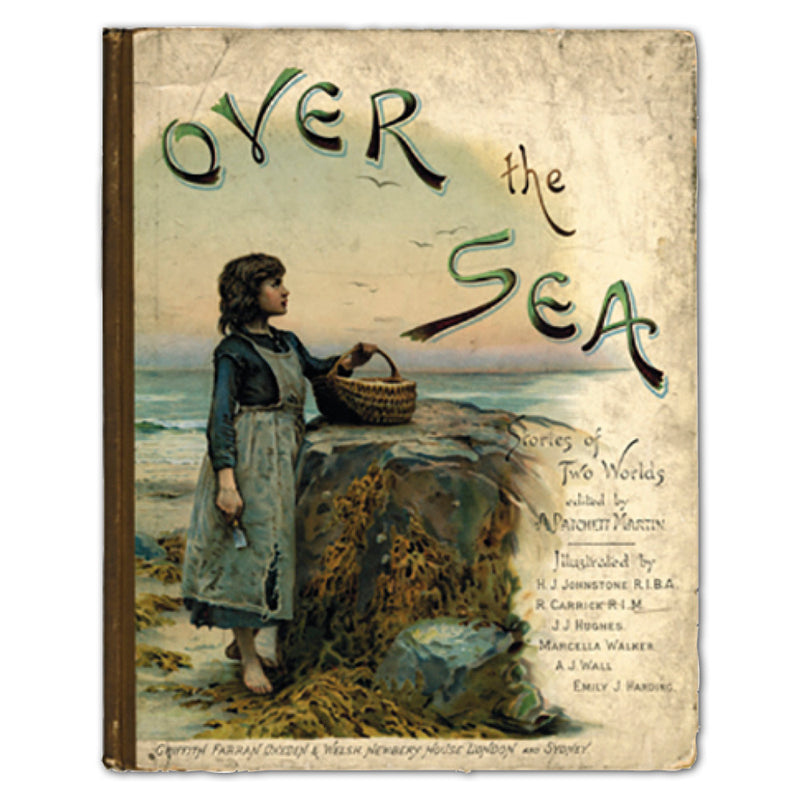 Over the Sea, Stories of Two Worlds (1894) - Rare First Edition CXB0036