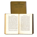 The Old Country - A Romance by  Henry Newbolt 1906 Second Impression CXB0130
