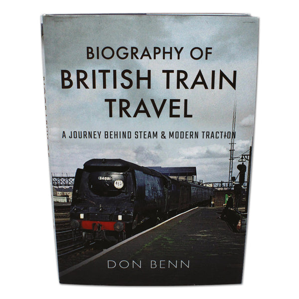 Biography of British Train Travel