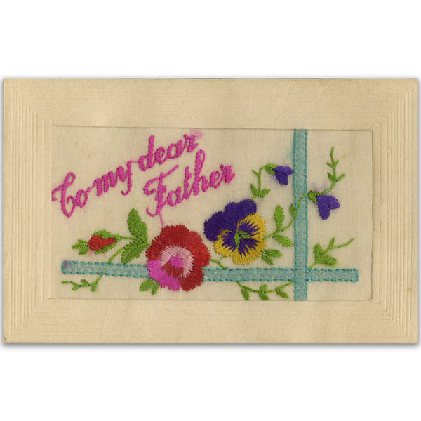 WWI embroidered To Dear Father  (various) postcard